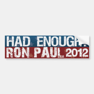 Had Enough Bumper Sticker