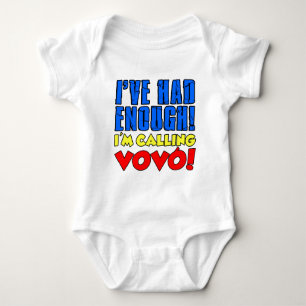 Had Enough Calling Vovo Baby Bodysuit