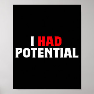 Had potential funny physics science teacher humour poster