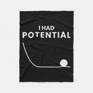 Had Potential Funny Sarcastic Minimal Quote Fleece Blanket
