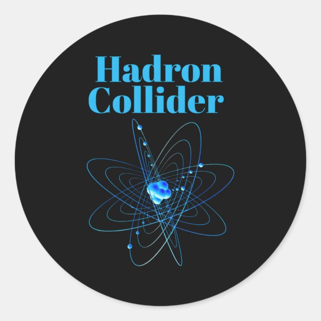 Hadron Collider God Picle Cern Scientist Engineers Classic Round Sticker (Front)
