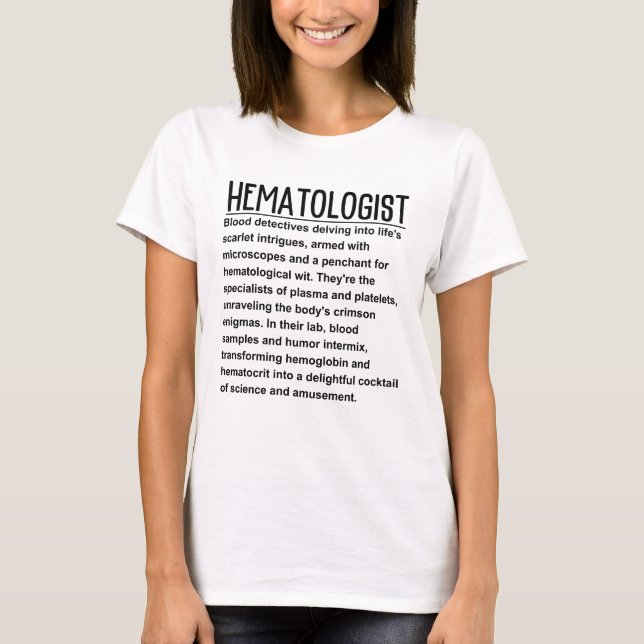 Haematologist T-Shirt (Front)