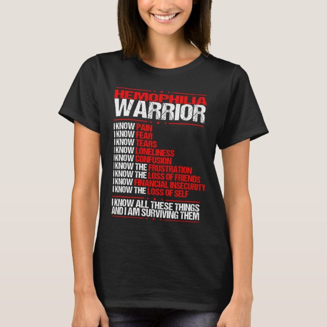 Haemophilia Awareness I know Pain Red Ribbon T-Shirt (Front)