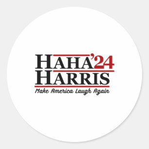 Haha Harris 24 Make America Laugh Again 1  Classic Round Sticker