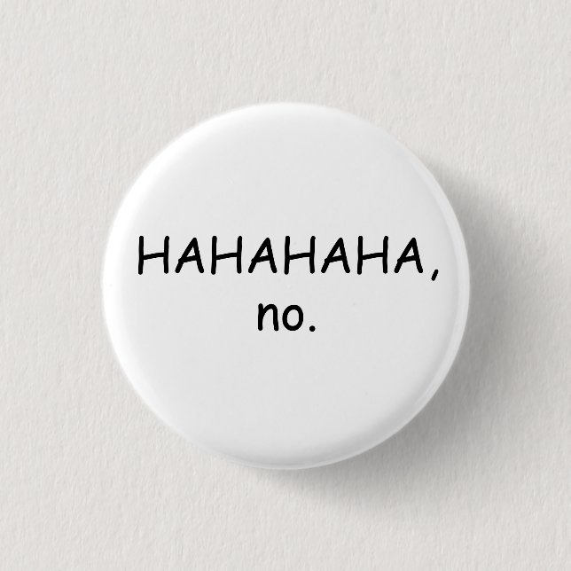 HAHAHA no Button (Front)