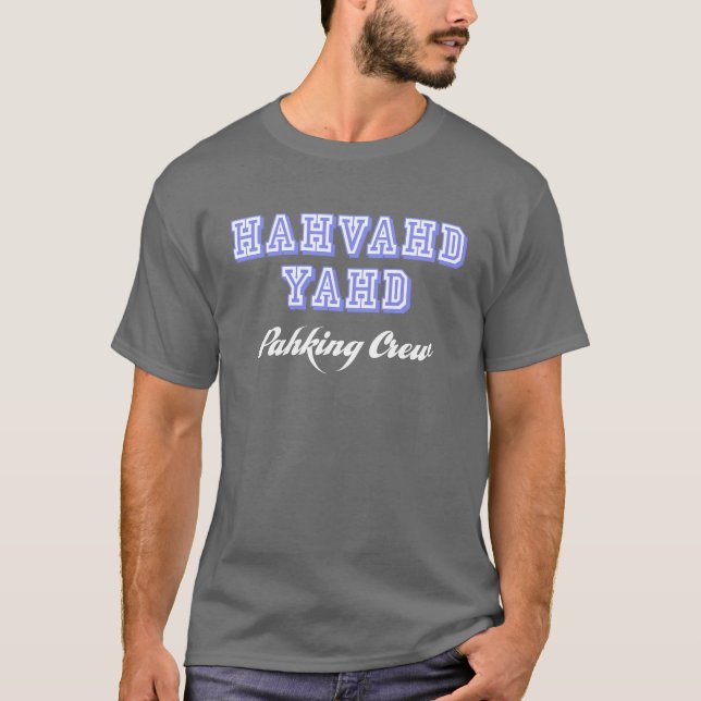 Hahvahd Yahd Pahking Crew T-Shirt (Front)