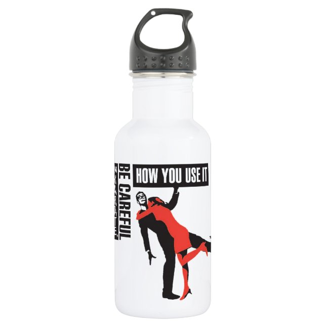 Hai Karate Be Careful How You Use It 532 Ml Water Bottle (Front)