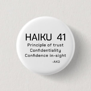 HAIKU 41 3 CM ROUND BADGE