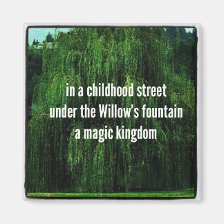 Haiku Fridge Magnet - Under Willow's Fountain