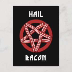 Hail Bacon Postcard