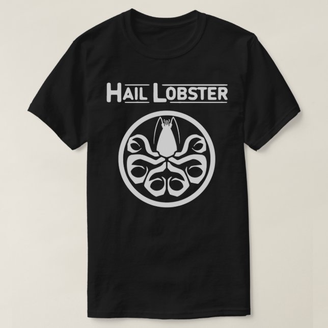 Hail Lobster Text White Peterson Classic TShirt (Design Front)
