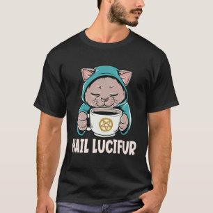 Hail Lucifur Cute Occult Satanic Hail Satan Cat T-Shirt