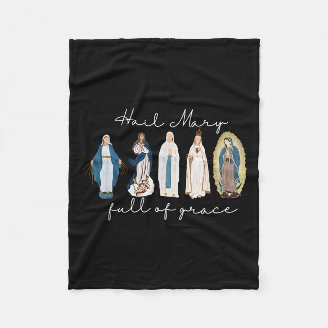 Hail Mary Full Of Grace, Blessed Virgin Mary, Bibl Fleece Blanket (Front)