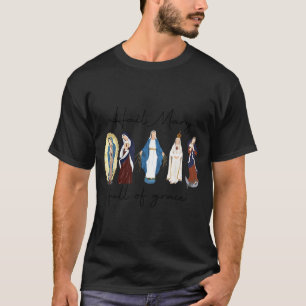 Hail Mary Full Of Grace, Blessed Virgin Mary, Bibl T-Shirt