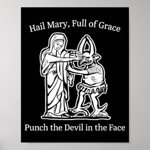 Hail mary full of grace punch the devil faith humo poster