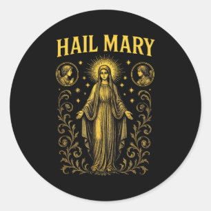 Hail Mary - Lady Guadalupe Christian Art Classic Round Sticker