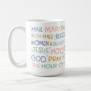 Hail Mary Prayer Mug Catholic Coffee Mug