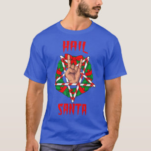 Hail Santa  Atheist Rock and Roll Heavy Metal Chri T-Shirt
