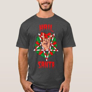 Hail Santa  Atheist Rock and Roll Heavy Metal Chri T-Shirt