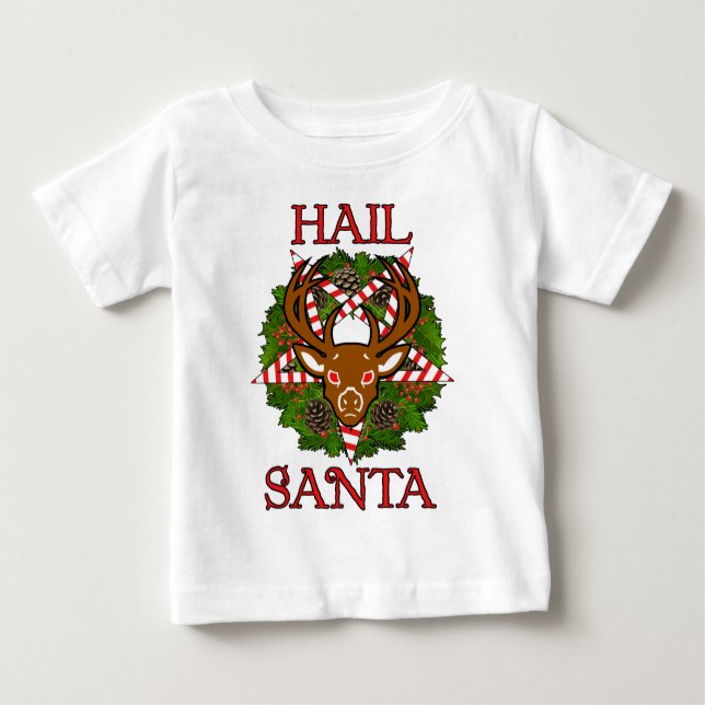 Hail Santa Baby T-Shirt (Front)
