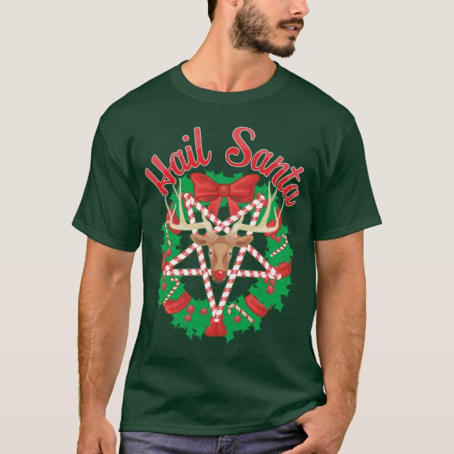Hail Santa! T-Shirt (Front)