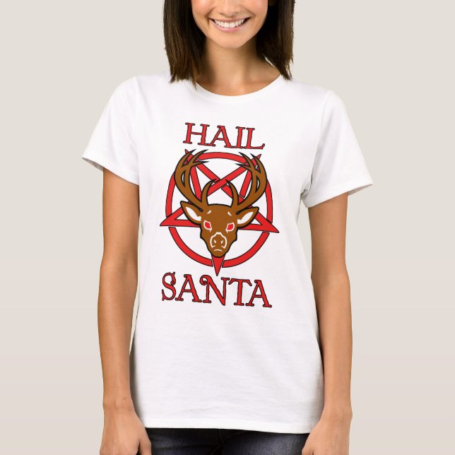 Hail Santa T-Shirt (Front)