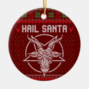 Hail Santa Ugly Festive Graphic Ceramic Tree Decoration