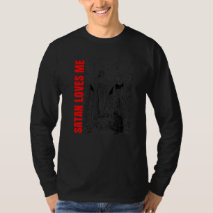 Hail Satan Atheist Satan Loves Me Occult Satanic A T-Shirt