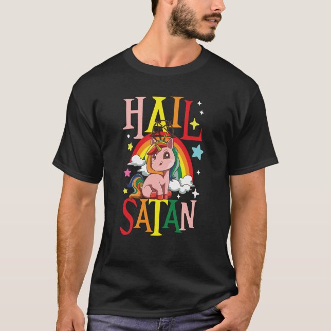 Hail Satan Unicorn Rainbow T-Shirt (Front)