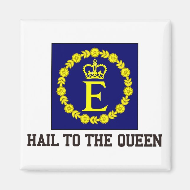 Hail To The Queen Magnet (Front)