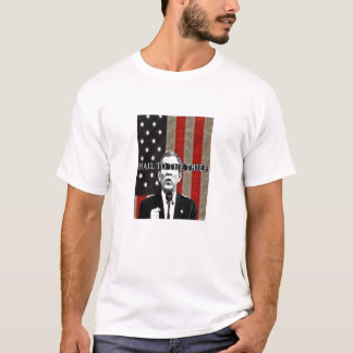 Hail to the Thief! T-Shirt