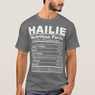 Hailie Nutrition FactsHailie Name Birthday  T-Shirt