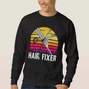 Hair Dresser Barber Shop Retro Vintage Hair Stylis Sweatshirt