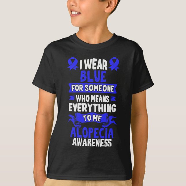 Hair Loss Awareness  - Alopecia Areata  T-Shirt (Front)