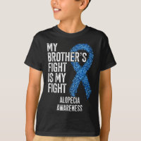 Hair Loss My Brother's Fight Is My Fight Alopecia