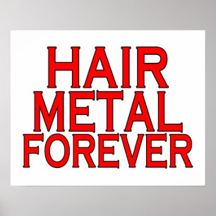Hair Metal Forever Poster