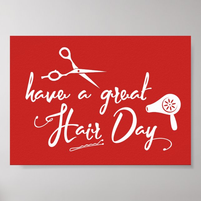 Hair Salon Have A Great Hair Day Modern Red Poster (Front)