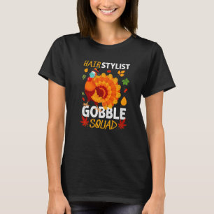 Hair Stylist Gobble Squad Turkey Mask Thanksgiving T-Shirt