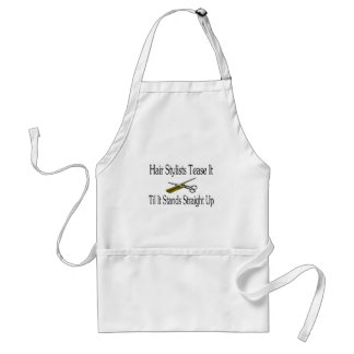 Hair Stylist Tease It Til It Stands Straight Up Standard Apron