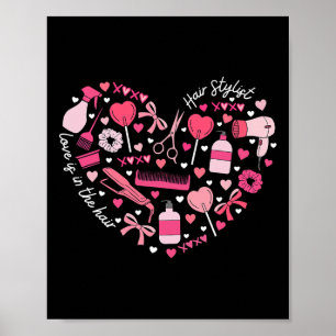 Hair Stylist Valentine's Day Heart Hairdresser Cos Poster