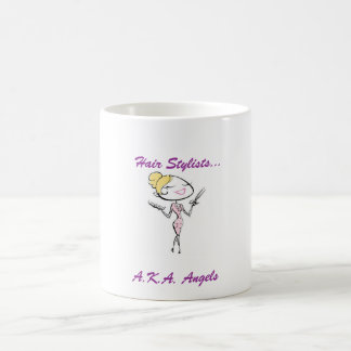 Hair Stylists are Angels Coffee Mug