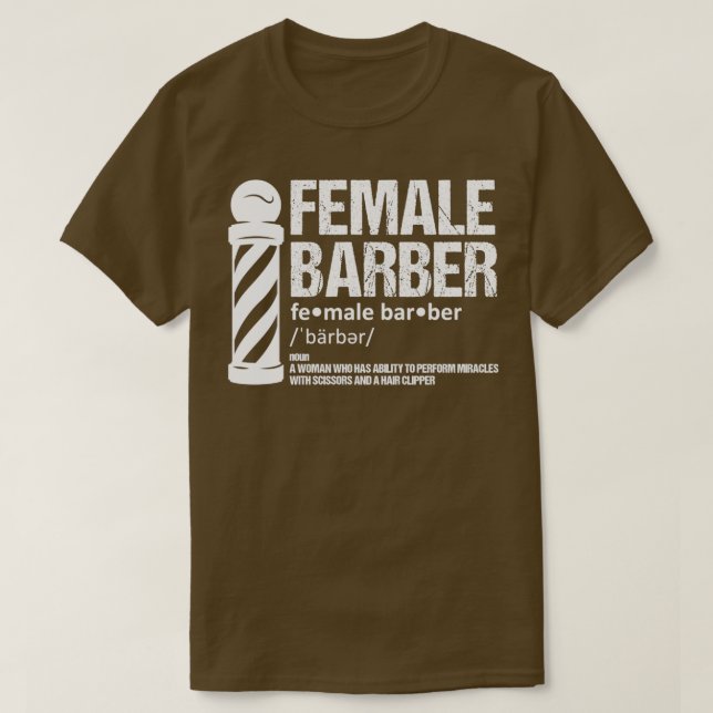 Haircut Female Barber Hairstylist Hairdresser T-Shirt (Design Front)
