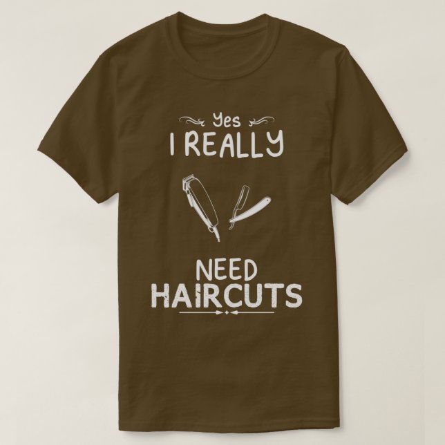 Haircuts Funny Design For Gift 12 T-Shirt (Design Front)