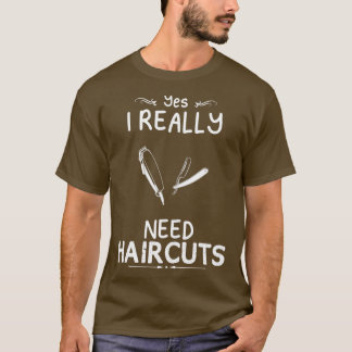 Haircuts Funny Design For Gift 12 T-Shirt