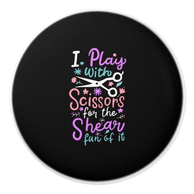 Hairdresser Hairstylist Gift Ceramic Knob (Front)