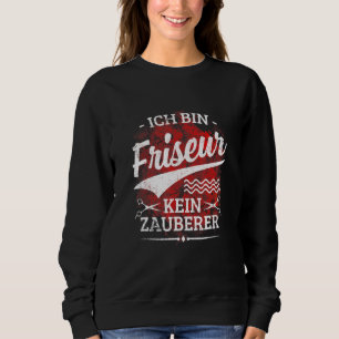 Hairdresser Saying Hair Stylist Motif 2 Sweatshirt