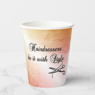 Hairdressers Do It With Style  Paper Cups