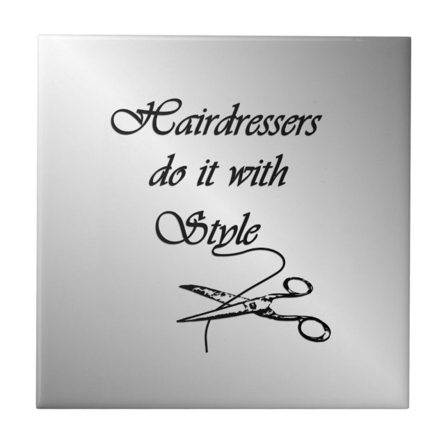 Hairdressers Do It With Style Tile (Front)