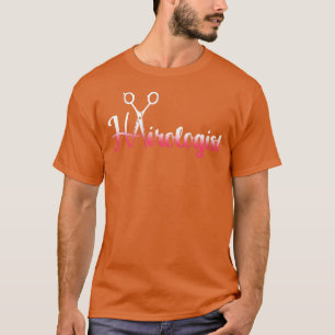 Hairologist Hairdresser Salon Scissor Hairstylist T-Shirt
