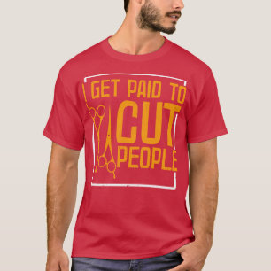 Hairstylist Hairdresser 2 T-Shirt